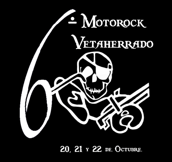 VI Motorock Vetaherrado 20, 21 y 22 de Octubre 2017